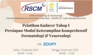 Pelatihan Kadaver Tahap I Persiapan Modul Keterampilan Komprehensif Dermatologi dan Venereologi PPDS DV-FKUI 2021 (1)